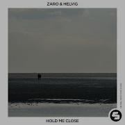 Hold Me Close Extended Mix Helvig Zaro