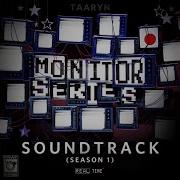 Monitor Series Main Theme