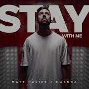 Stay With Me Original Mix Matt Davies Masuda