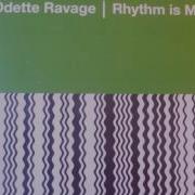 Odette Ravage Rhythm Is Melody