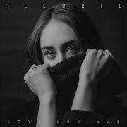 Fleurie Love And War