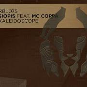 Kaleidoscope Feat Mc Coppa Siopis