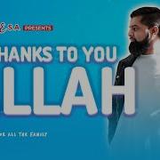 Omar Esa Thanks To You Allah