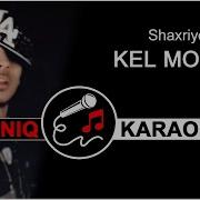 Shaxriyor Kel Money Karaoke