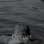 Javid Deeper