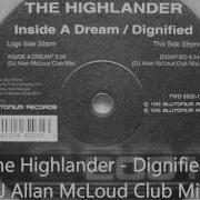 The Highlander Dignified