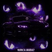 Nunca Muda Slowed