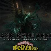 Mha Villain Deku Theme