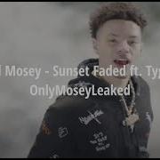 Lil Mosey Sunset Faded Feat Tyga