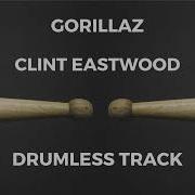 Clint Eastwood Drumless