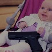 Baby With A Gun