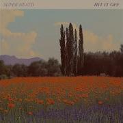 Hit It Off Instrumental Version New Super Neato