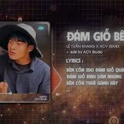 Dam Gio Ben Con Acv Remix