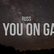 Russ Put You On Game Lyrics