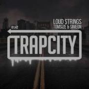 Loud Strings