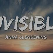 Invisible Anna Clendening