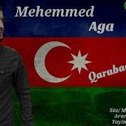 Mehemmed Aga Qarabag Qazileri 2021