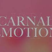 Carnal Emotion Fehrplay Extended Remix Estiva Jess Ball