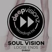 Soul Vision Loose Ends