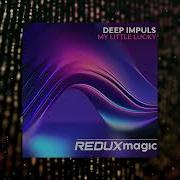 Deep Impuls My Little Lucky Extended Mix Redux Magic