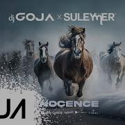 Dj Goja X Suleymer Innocence