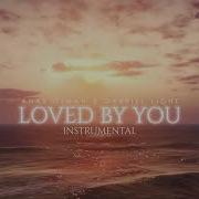 Anas Otman Gabriel Light Loved By You Instrumental By The World