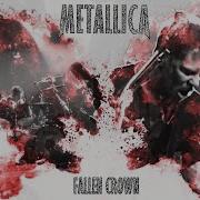 Metallica Fallen Crown