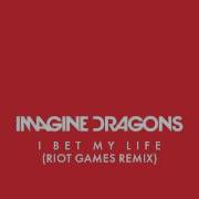 I Bet My Life Riot Games Remix