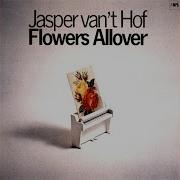 Jasper Van T Hof Flowers