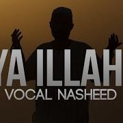 Ya Ilahi Nasheed Mp3 Download