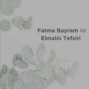 Fatma Bayramile Elmalılı Tefsiri Nebe Suresi