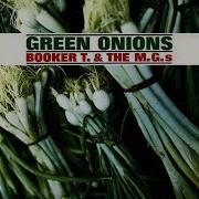 Green Onions Booker T The Mgs