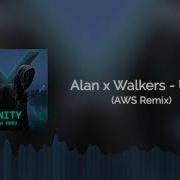 Alan X Walkers Unity Aws Remix