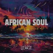 Momo Nas Africa Soul