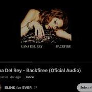 Lana Del Rey Backfire