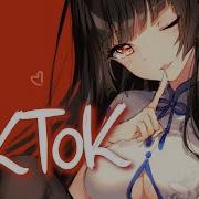 Tik Tok Nightcore