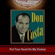 Don Costa Put Your Head On My Shoulder