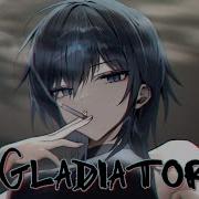 Nightcore Gladiator