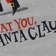 Zat You Santa Claus Remastered Louis Armstrong