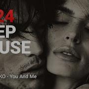 Niccko You And Me Deep House 2024