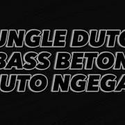 Dj Yungle Dutch Bass Beton