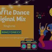 Shuffle Dance Original Mix Ringtone Download