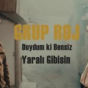 Grup Roj Duydum Ki Bensiz