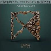 Trinix Hotstepper Umberto Balzanelli X Jerry Dj X Michelle Purple Edit