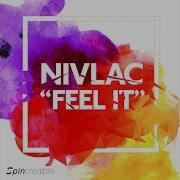 Nivlac Feel It Kydus Remix