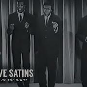 In The Still Of The Night The Five Satins