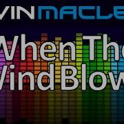 Kevin Macleod When The Wind Blows
