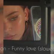 Funny Love Slowed