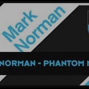 Mark Norman Phantom Manor