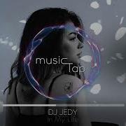 In My Life Dj Jedy